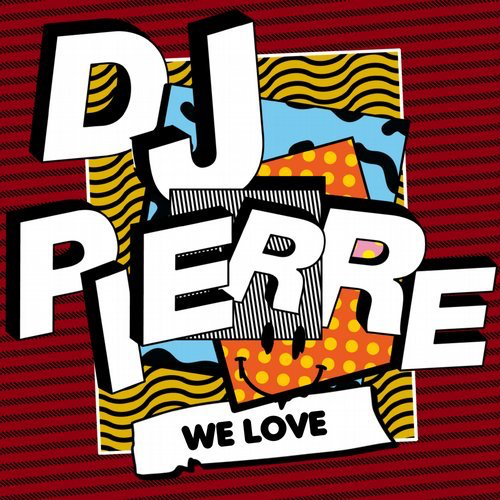 DJ Pierre - We Love [GPM436]
